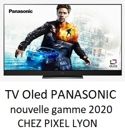 Nouvelle gamme TV OLED PANASONIC 2020